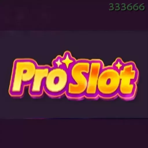 PROSLOT dan 333666: Rangkuman Brand yang Banyak Dicari